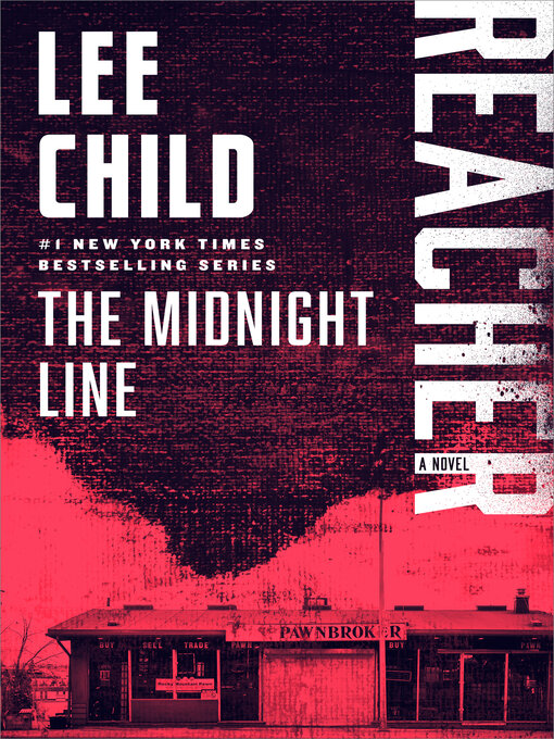 Lee Child创作的The Midnight Line作品的详细信息 - 需进入等候名单